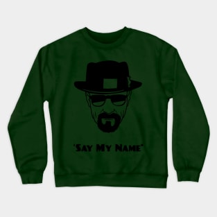 walter white Crewneck Sweatshirt